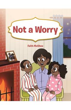 Coperta cărții 'Not a Worry - Faith Mcghee'