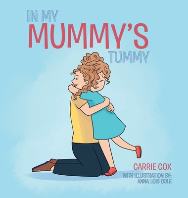 In My Mummy's Tummy - Carrie Cox