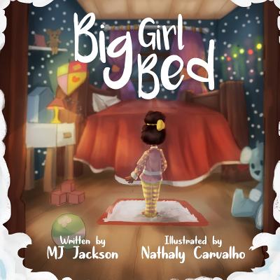 Big Girl Bed - Nathaly Carvalho