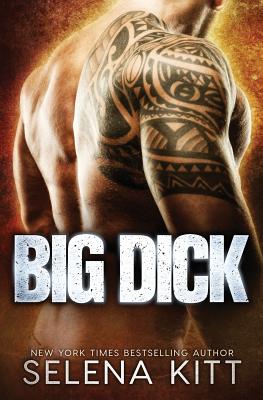 Big Dick - Selena Kitt