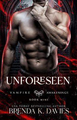 Unforeseen (Vampire Awakenings, Book 9) - Hot Tree Editing