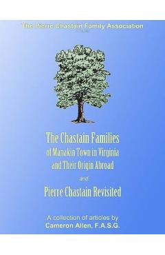 Coperta cărții 'The Chastain Families of Manakin Town: And Pierre Chastain Revisited - Cameron Allen'