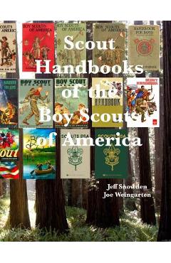 Coperta cărții 'Scout Handbooks of the Boy Scouts of America - Jeff Snowden'