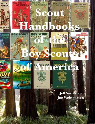 Scout Handbooks of the Boy Scouts of America - Jeff Snowden