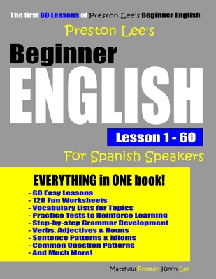 Preston Lee's Beginner English Lesson 1 - 60 For Spanish Speakers - Matthew Preston