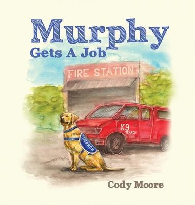 Murphy gets a job - Cody Moore