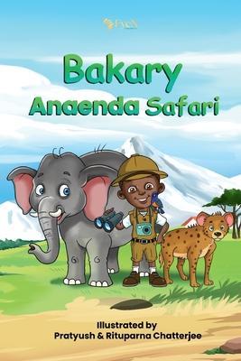 Bakary Anaenda Safari - Fye Network