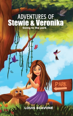 Adventures of Stewie & Veronika: Going to the Park - Louis J. Scavone