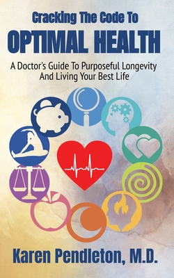 Coperta cărții 'Cracking The Code To Optimal Health - Karen Pendleton'