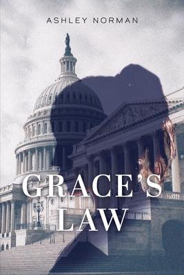 Grace's Law - Ashley Norman