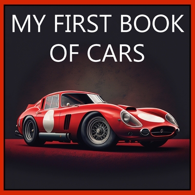 My First Book of Cars: Colorful pictures of all types of cars - Javier Sanz