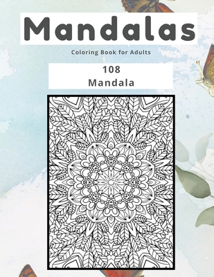 Mandalas Coloring Book for Adults 108 Mandala - Johnson