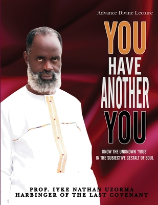 You Have Another You - Prof Iyke Nathan Uzorma