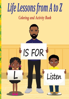 Life Lessons from A to Z: Coloring and Activity Book - Je'quita Zachary Johnson