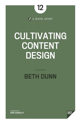 Cultivating Content Design - Beth Dunn