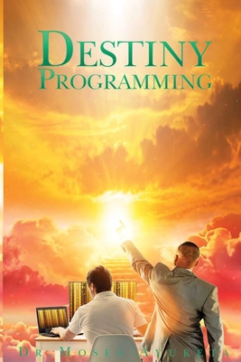 Destiny Programing - Moses Ayuketa