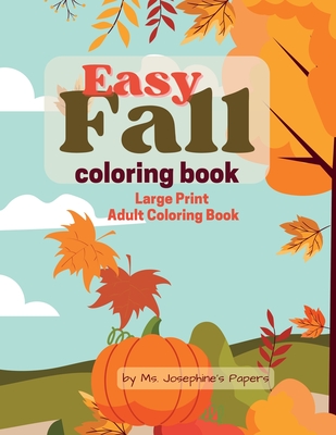 Easy Fall Coloring Book - Josephine's Papers