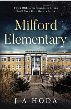 Coperta cărții 'Milford Elementary - J. A. Hoda'
