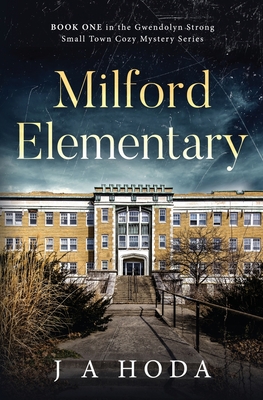 Milford Elementary - J. A. Hoda