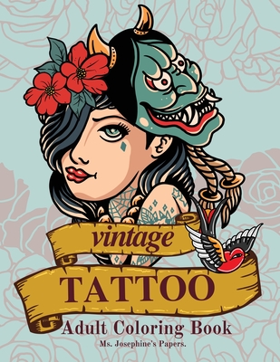 Vintage Tattoo Coloring Book - Josephine's Papers