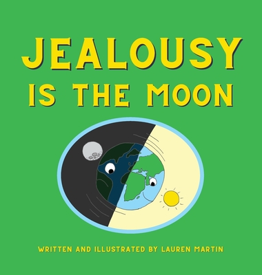 Jealousy is the Moon - Lauren Martin