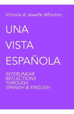 Coperta cărții 'Una Vista Española - Victoria Whorton'