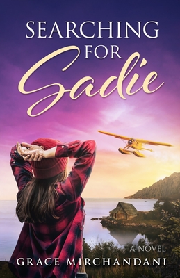 Searching for Sadie - Grace Mirchandani