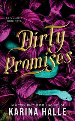 Dirty Promises (Dirty Angels Trilogy #3) - Karina Halle