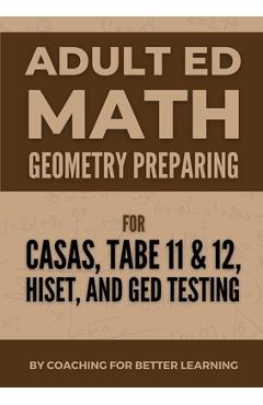 Coperta cărții 'Adult Ed Math: Geometry - Coaching For Better Learning'
