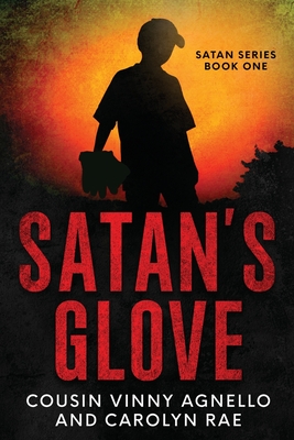 Satan's Glove - Cousin Vinny Agnello