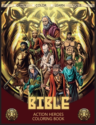 Bible Action Heroes Vol. 2: Coloring Book - Javier H. Ortiz