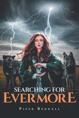 Searching for Evermore - Piper Bedwell