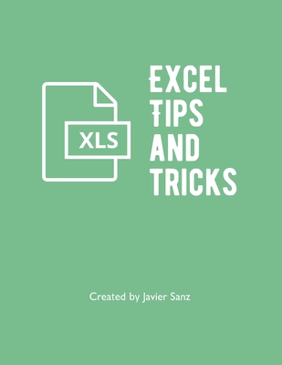 Excel Tips and Tricks - Javier Sanz