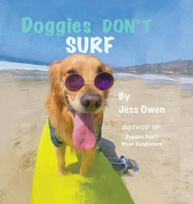 Doggies Don't Surf - Jess L. Owen