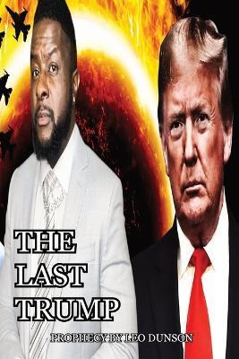 The Last Trump: Prophecy - Leo Dunson