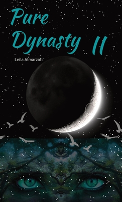 Pure Dynasty II - Leila Almarzoh