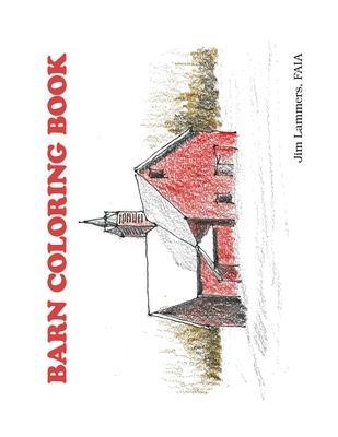 Barn Coloring Book - Jim Lammers