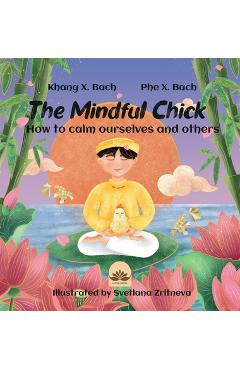 Coperta cărții 'The Mindful Chick - Khang Bach'