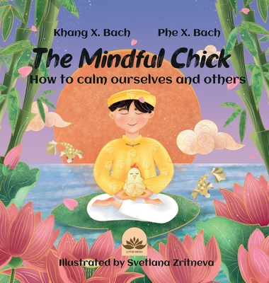 The Mindful Chick - Khang Bach