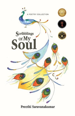 Coperta cărții 'Scribblings Of My Soul: A Poetry Collection - Preethi Saravanakumar'