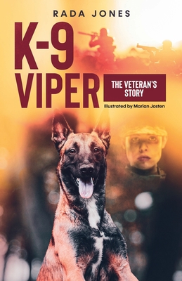 K-9 Viper: The Veteran's Story - Rada Jones