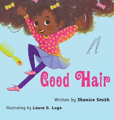 Good Hair - Shanice Smith