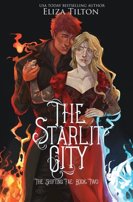 The Starlit City: Special Edition - Eliza Tilton