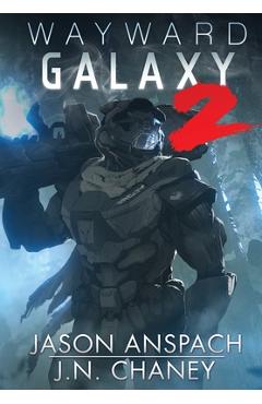 Coperta cărții 'Wayward Galaxy 2 - Jason Anspach'
