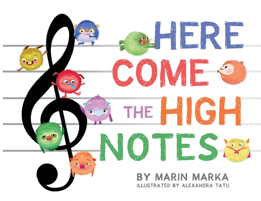 Here Come the High Notes - Marin Marka