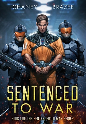 Sentenced to War - J. N. Chaney