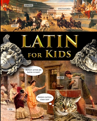 Latin for Kids - Catherine Fet