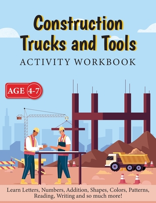 Construction Trucks and Tools - Activity Workbook - Beth Costanzo