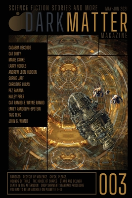 Dark Matter Magazine Issue 003 - Rob Carroll