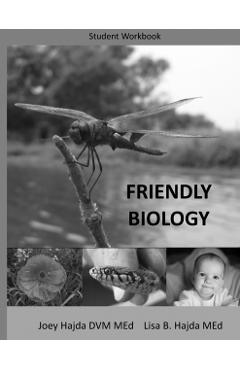 Friendly Biology Student Workbook - Joey A. Hajda